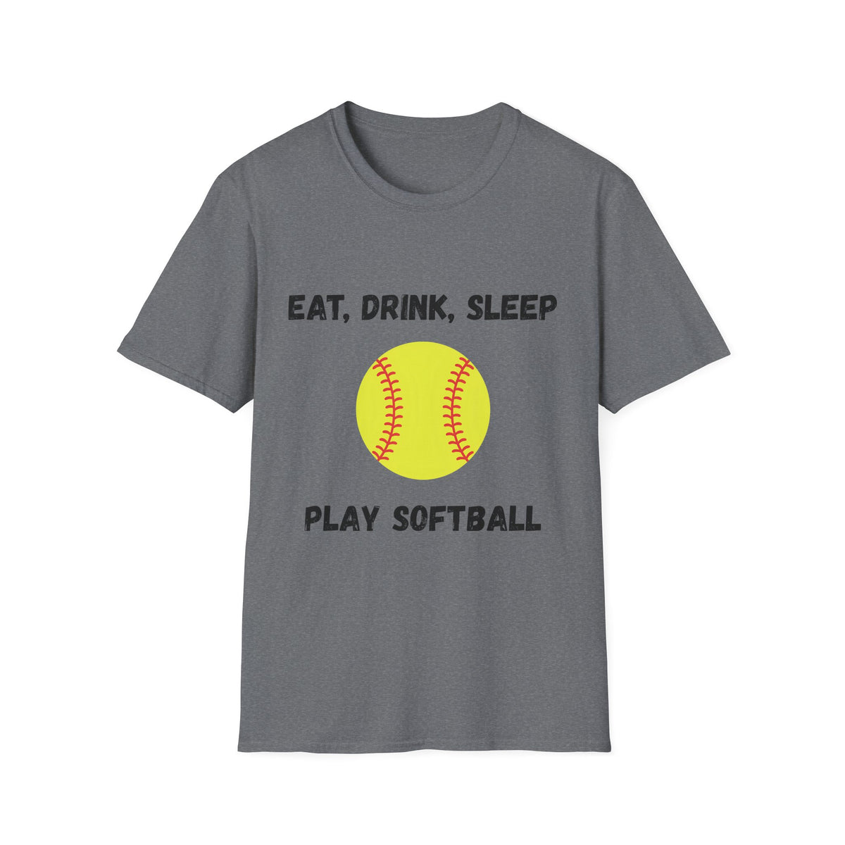 Eat, Drink, Sleep Play Softball T-Shirt