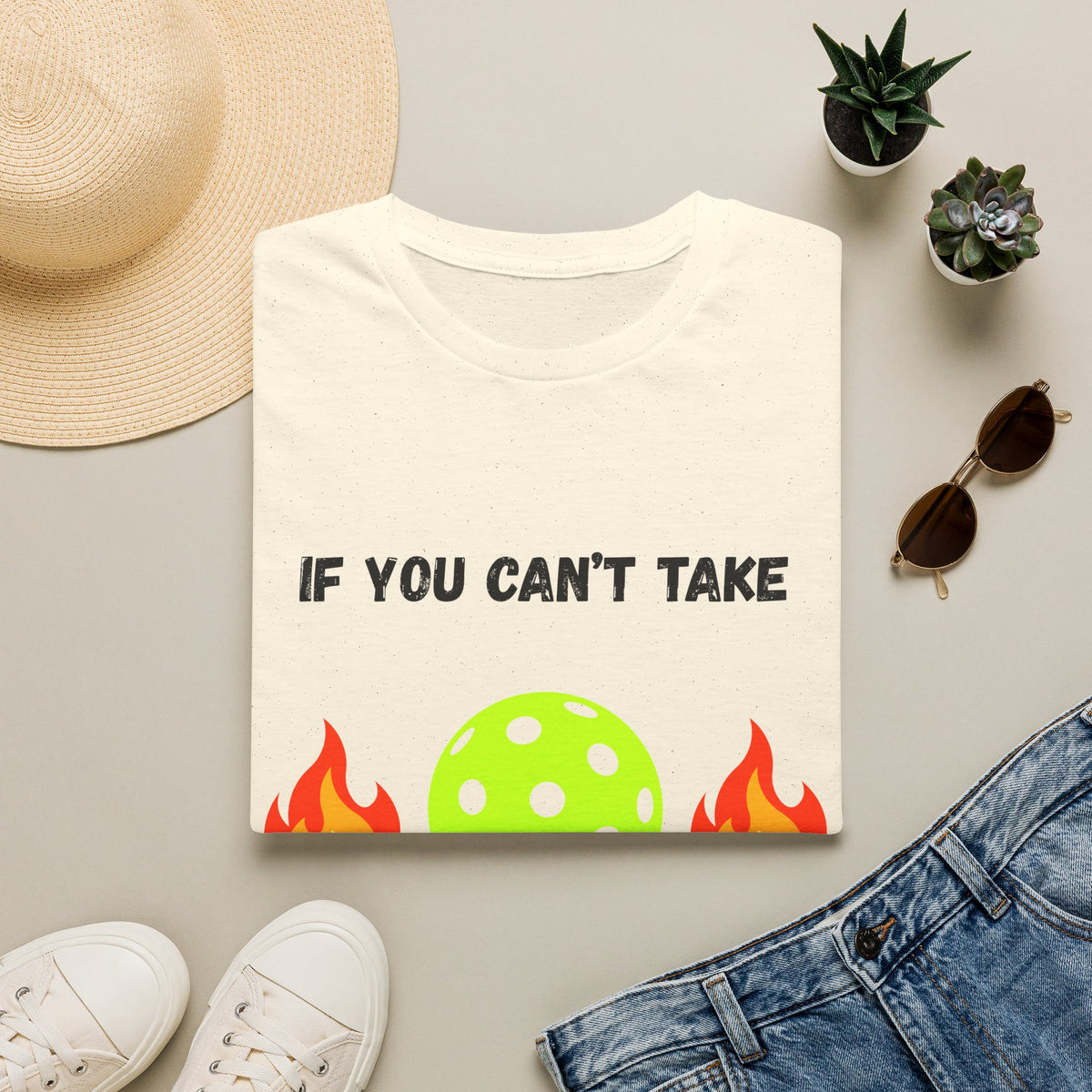 If You Can't Take the Heat, Get Out the Kitchen Pickleball T-Shirt