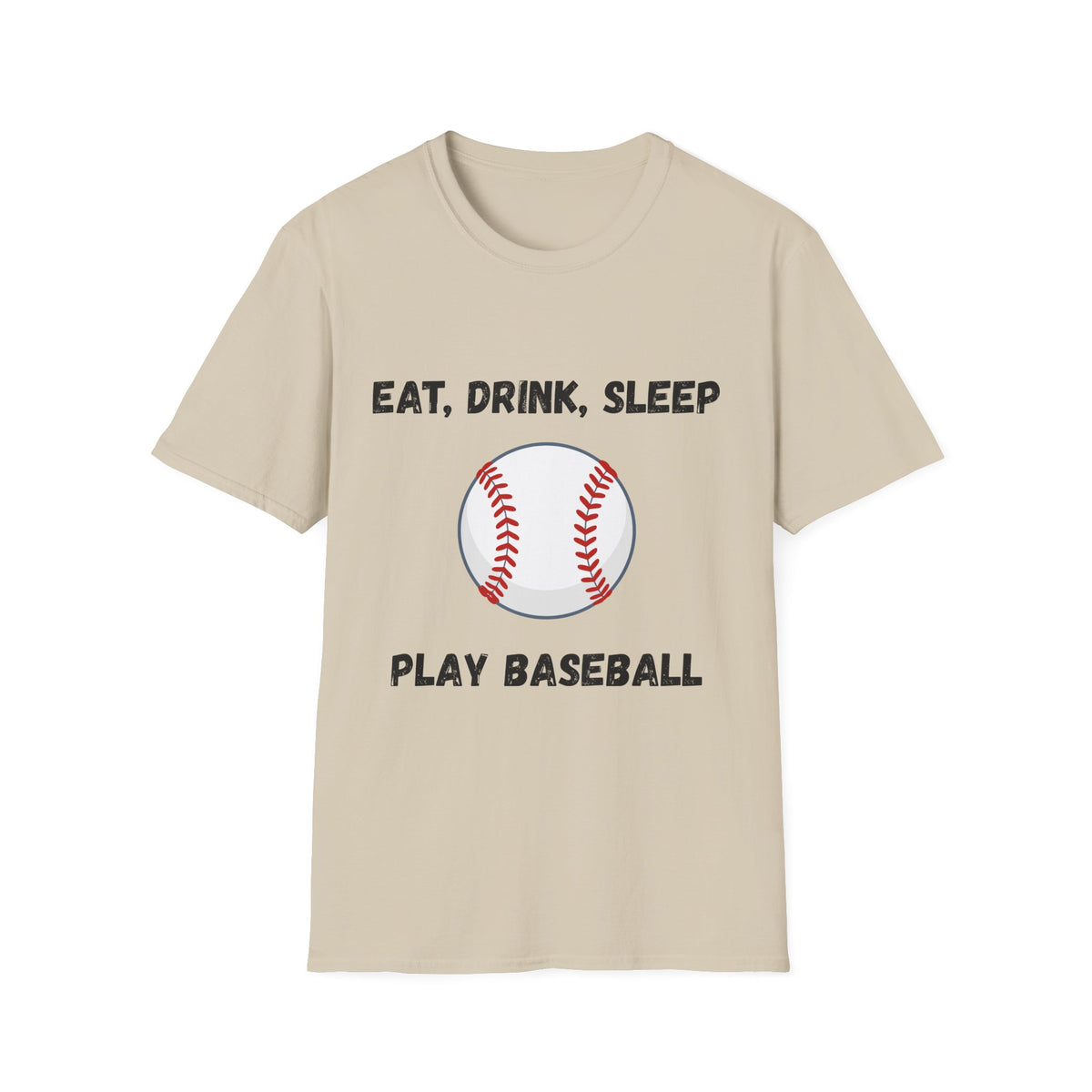 Eat, Drink, Sleep Play Baseball T-Shirt
