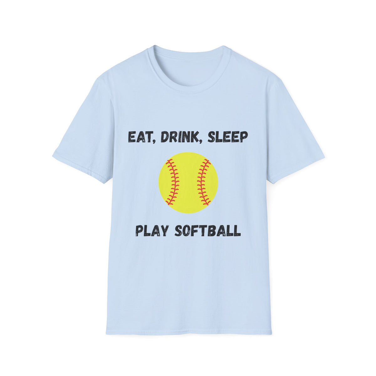 Eat, Drink, Sleep Play Softball T-Shirt