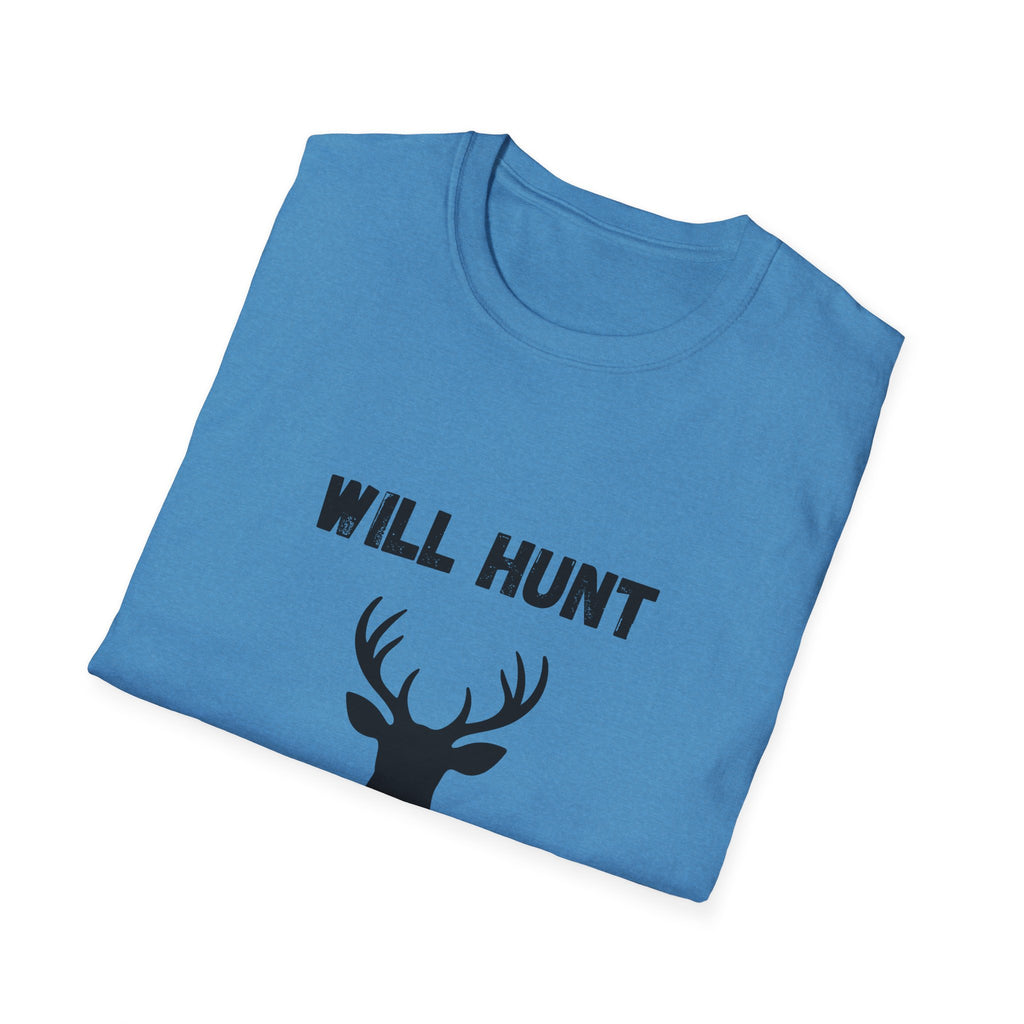 Will Hunt for Food T-Shirt