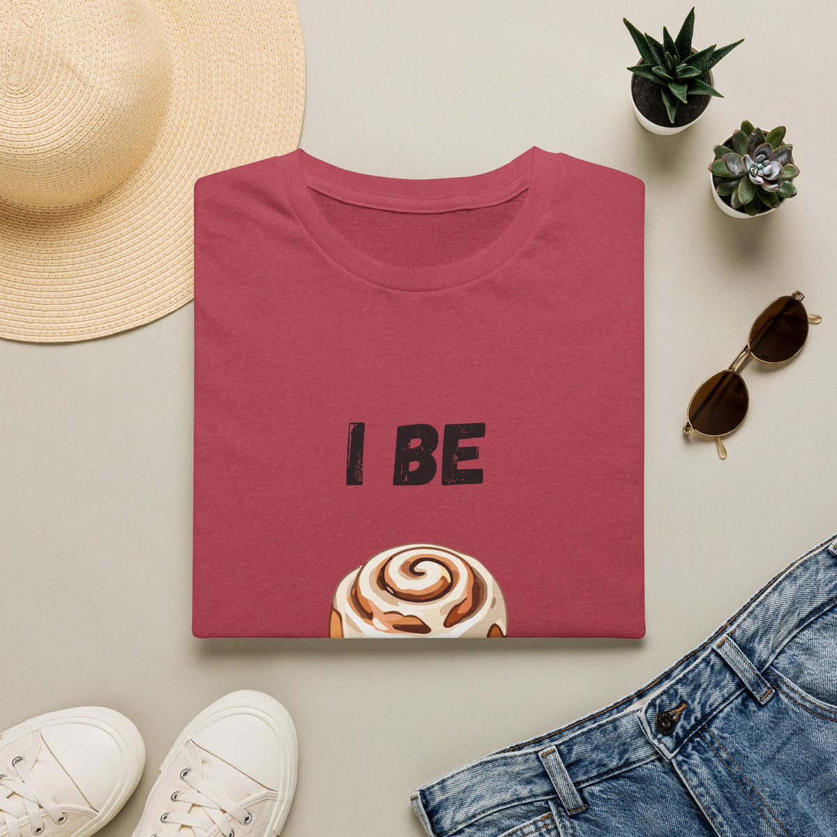 I Be Rollin- Cinnamon Roll T-Shirt