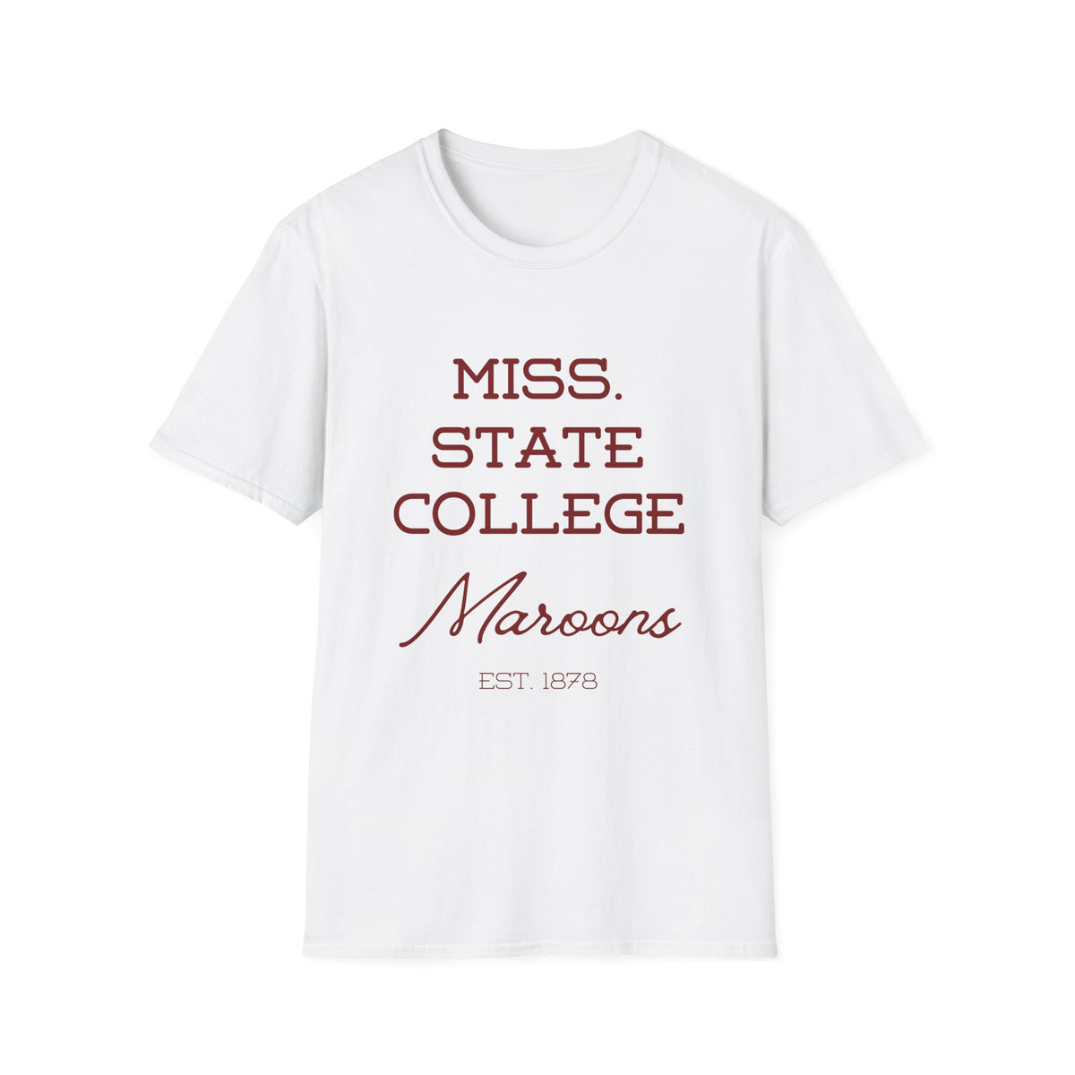 Maroon & White- Miss. State College Maroons T-Shirt