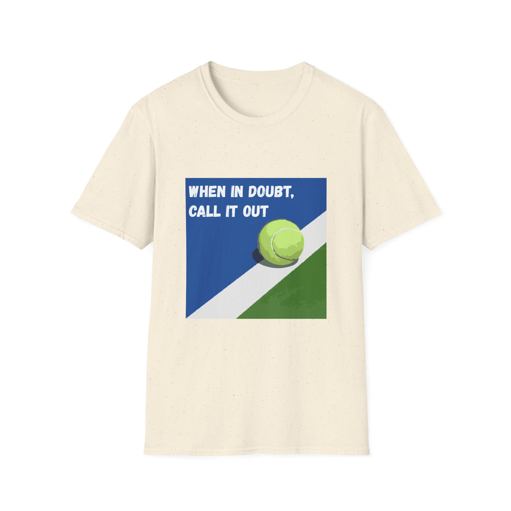 When in Doubt, Call it Out- Tennis
