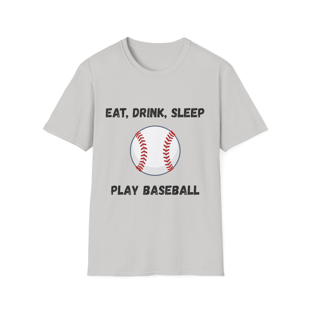 Eat, Drink, Sleep Play Baseball T-Shirt
