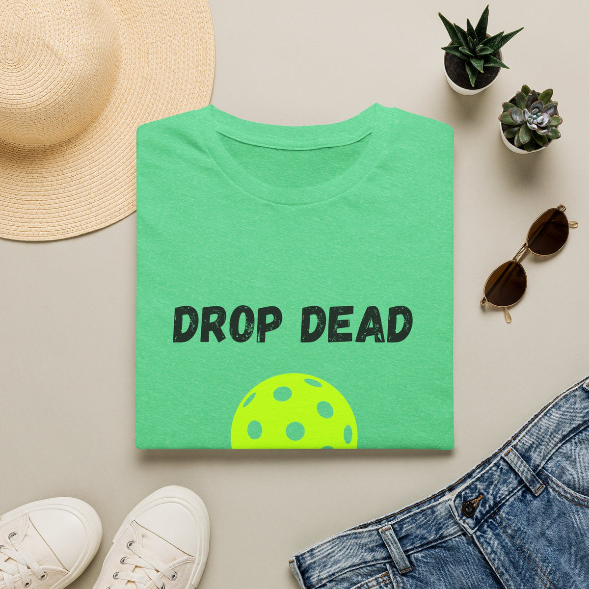Drop Dead Dinker- Pickleball