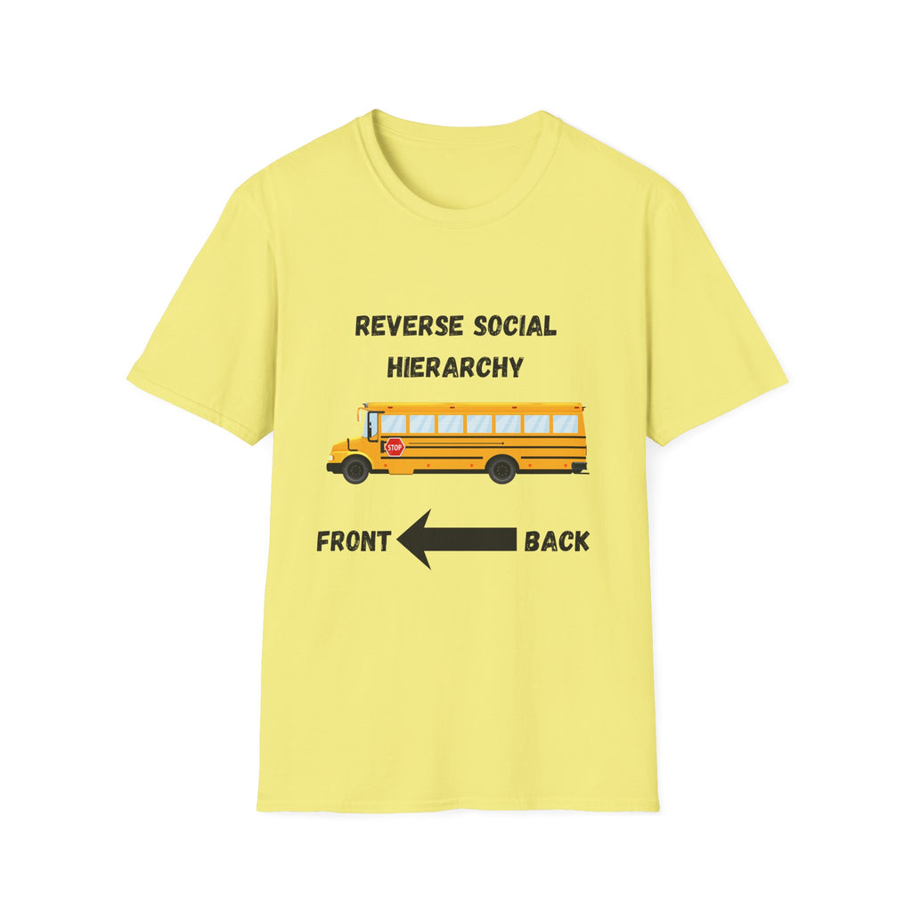 School Bus- Reverse Social Hierarchy