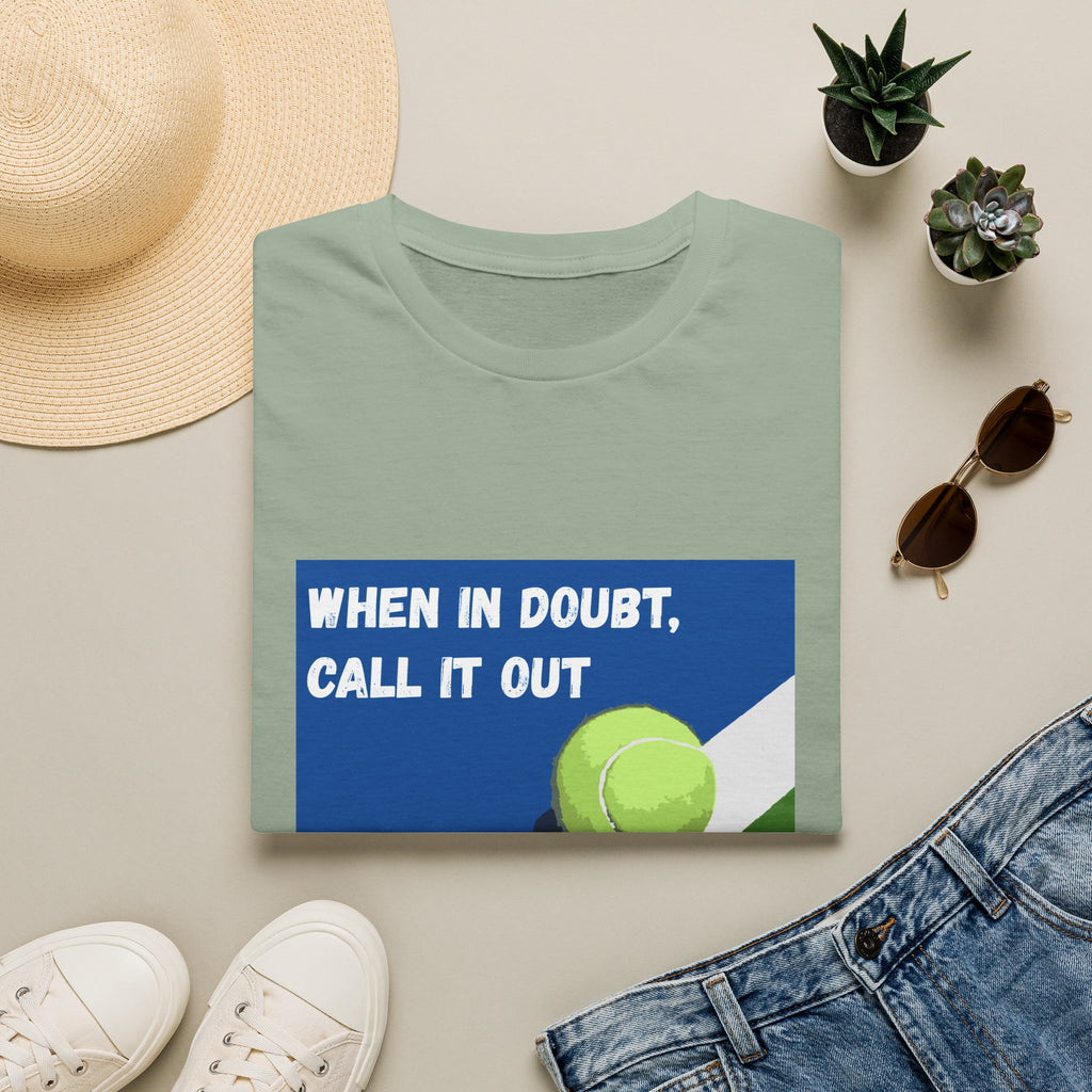 When in Doubt, Call it Out- Tennis