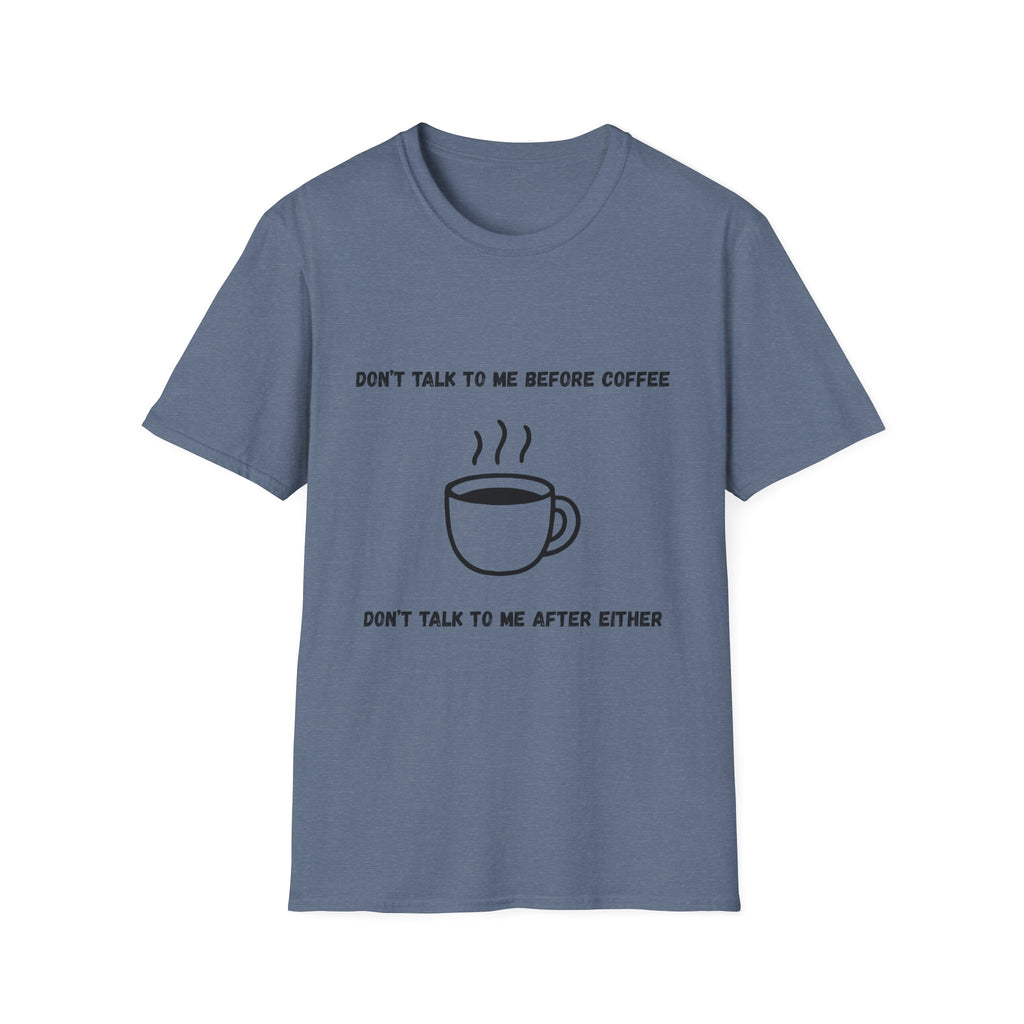 Don't Talk to Me Before Coffee T-Shirt