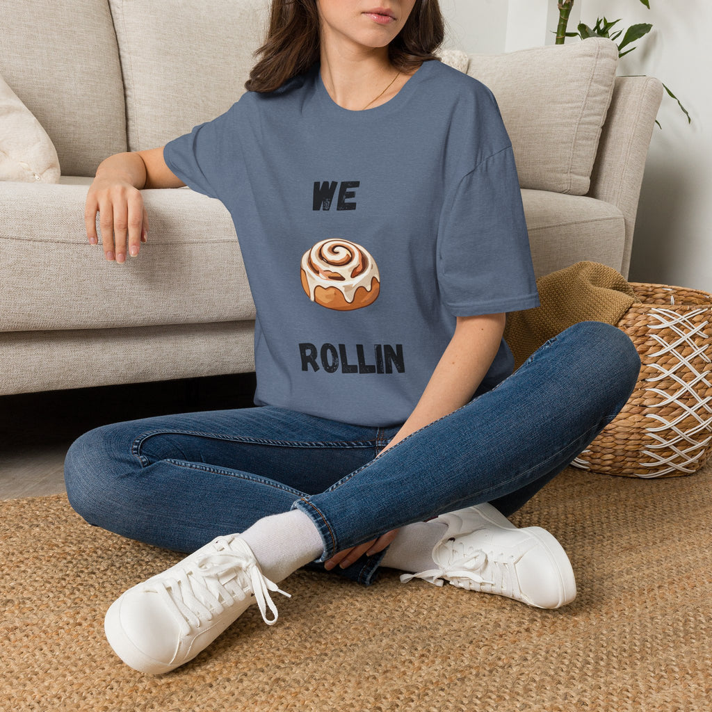 We Rollin- Cinnamon Roll T-Shirt
