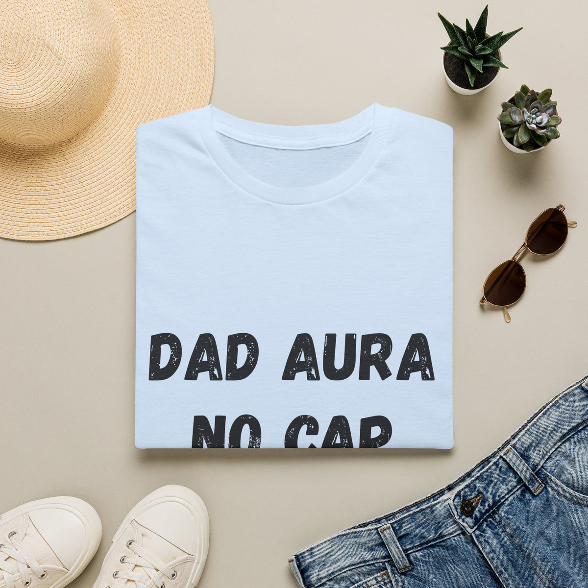 Dad Aura, No Cap T-Shirt