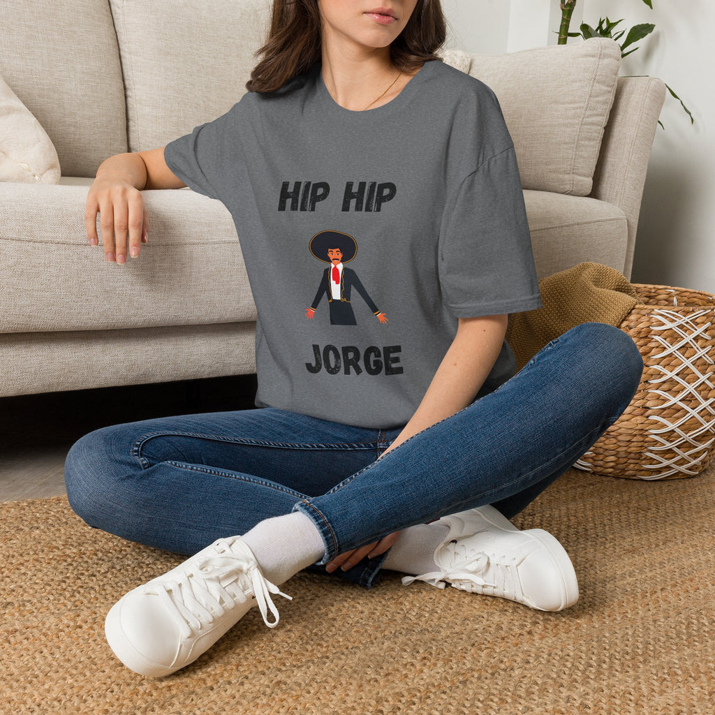 Hip Hip Jorge T-Shirt
