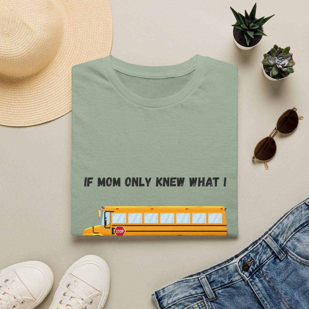 School Bus- If Mom Only Knew