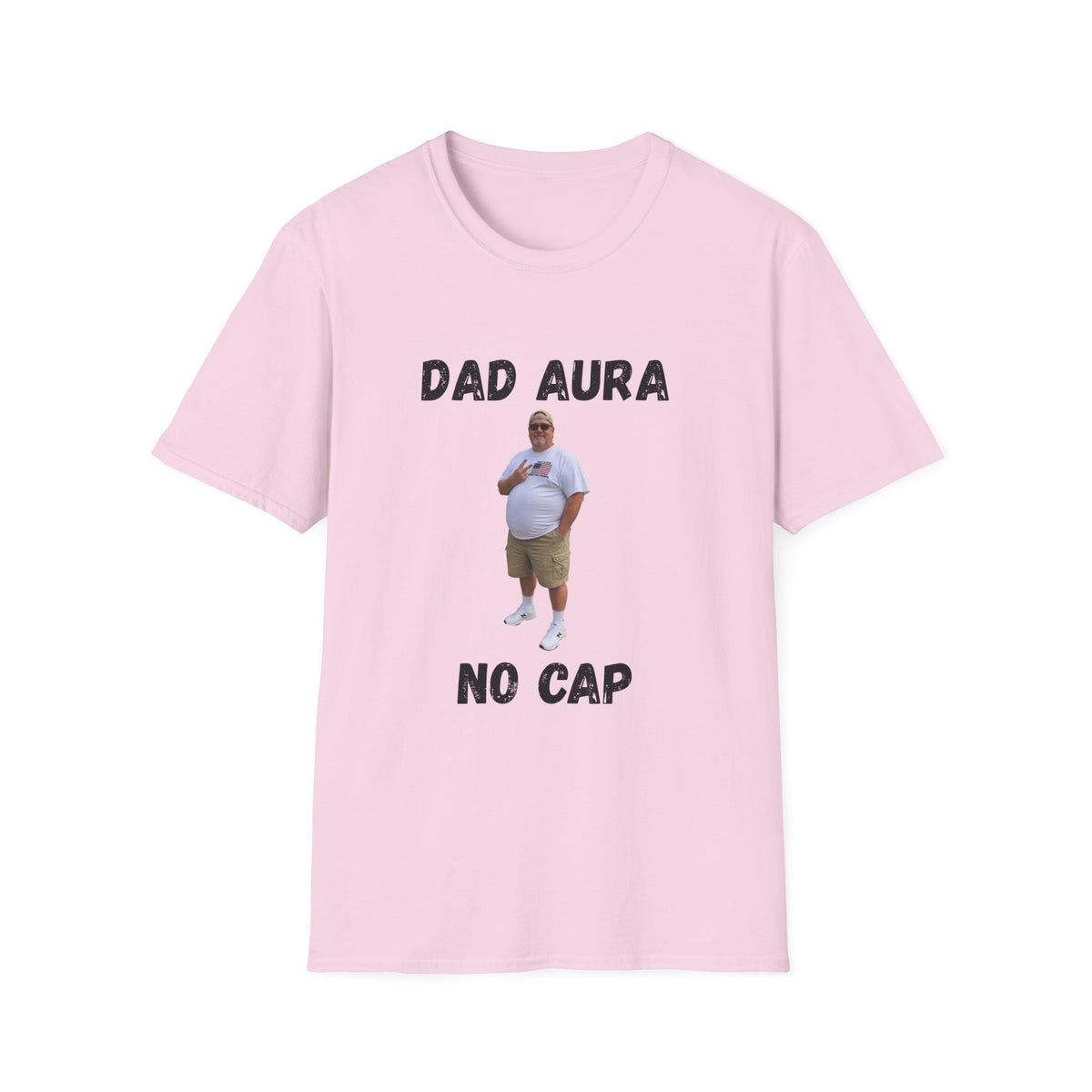 Dad Aura, No Cap T-Shirt