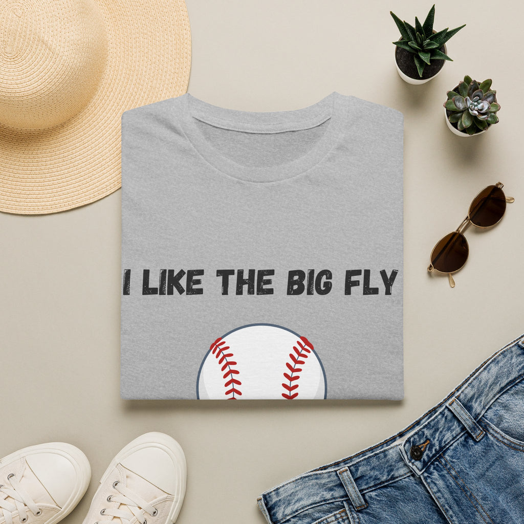 I Like the Big Fly & I Cannot Lie- Baseball