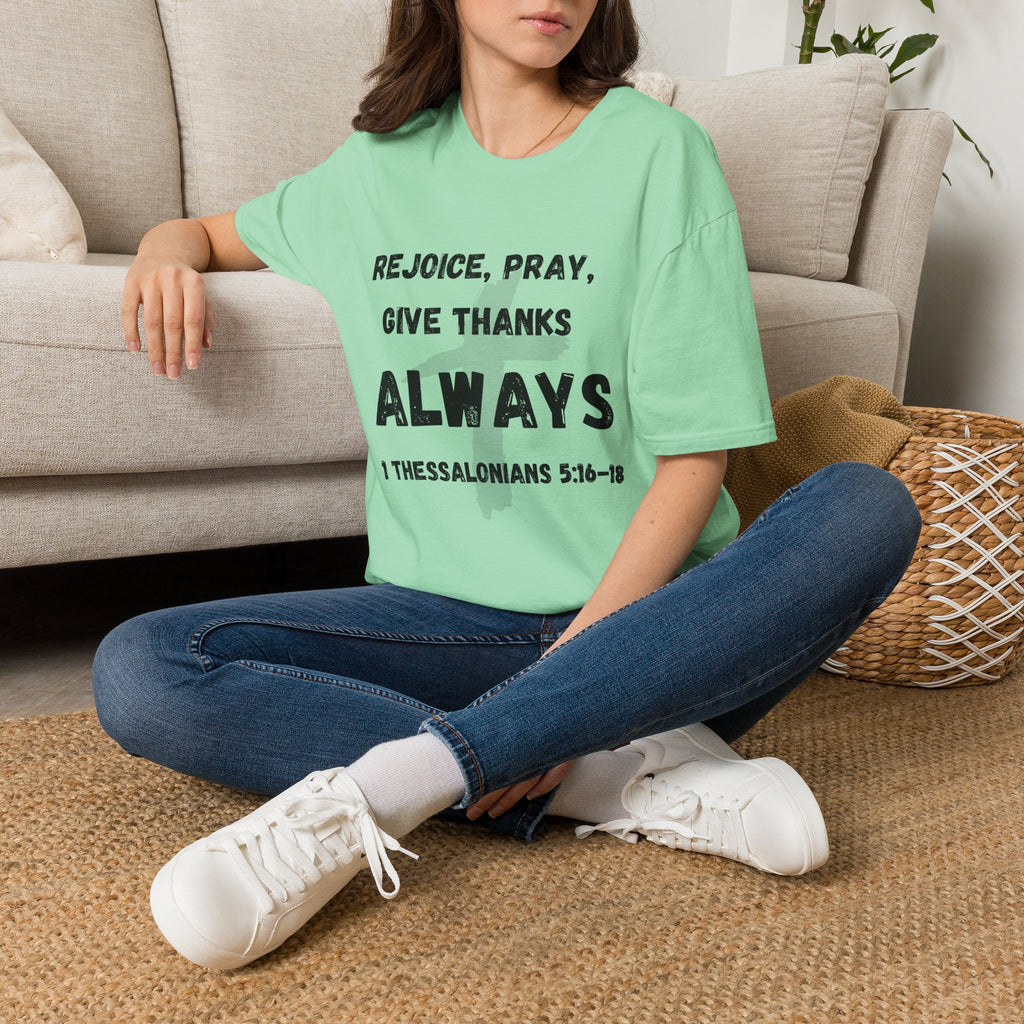 Rejoice, Pray, Give Thanks- Always