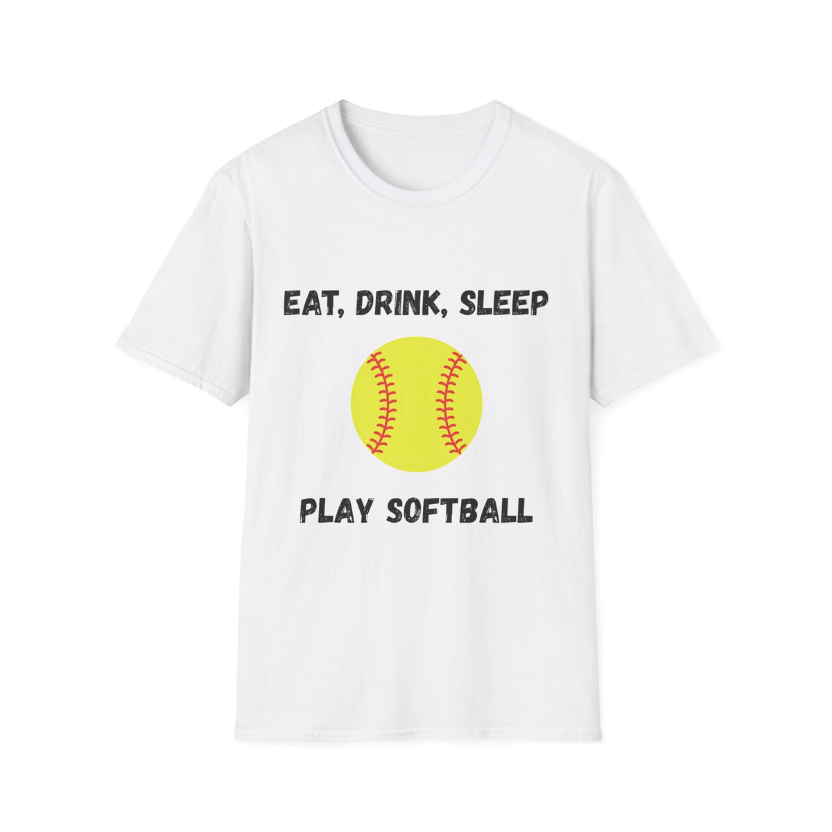 Eat, Drink, Sleep Play Softball T-Shirt