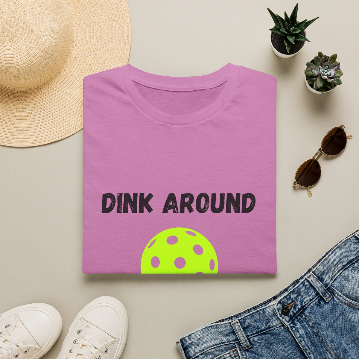Dink Around & Find Out- Pickleball