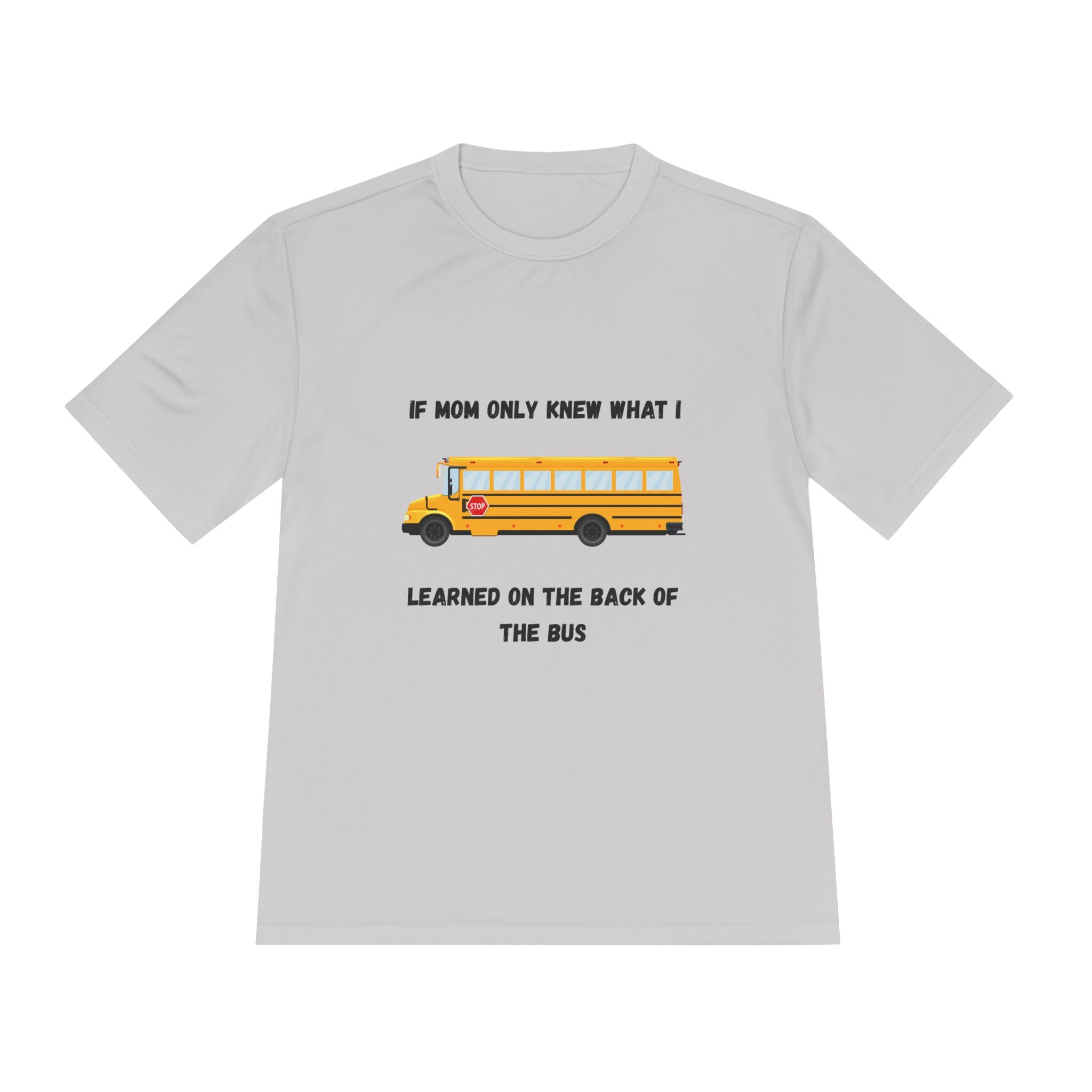 School Bus- If Mom Only Knew