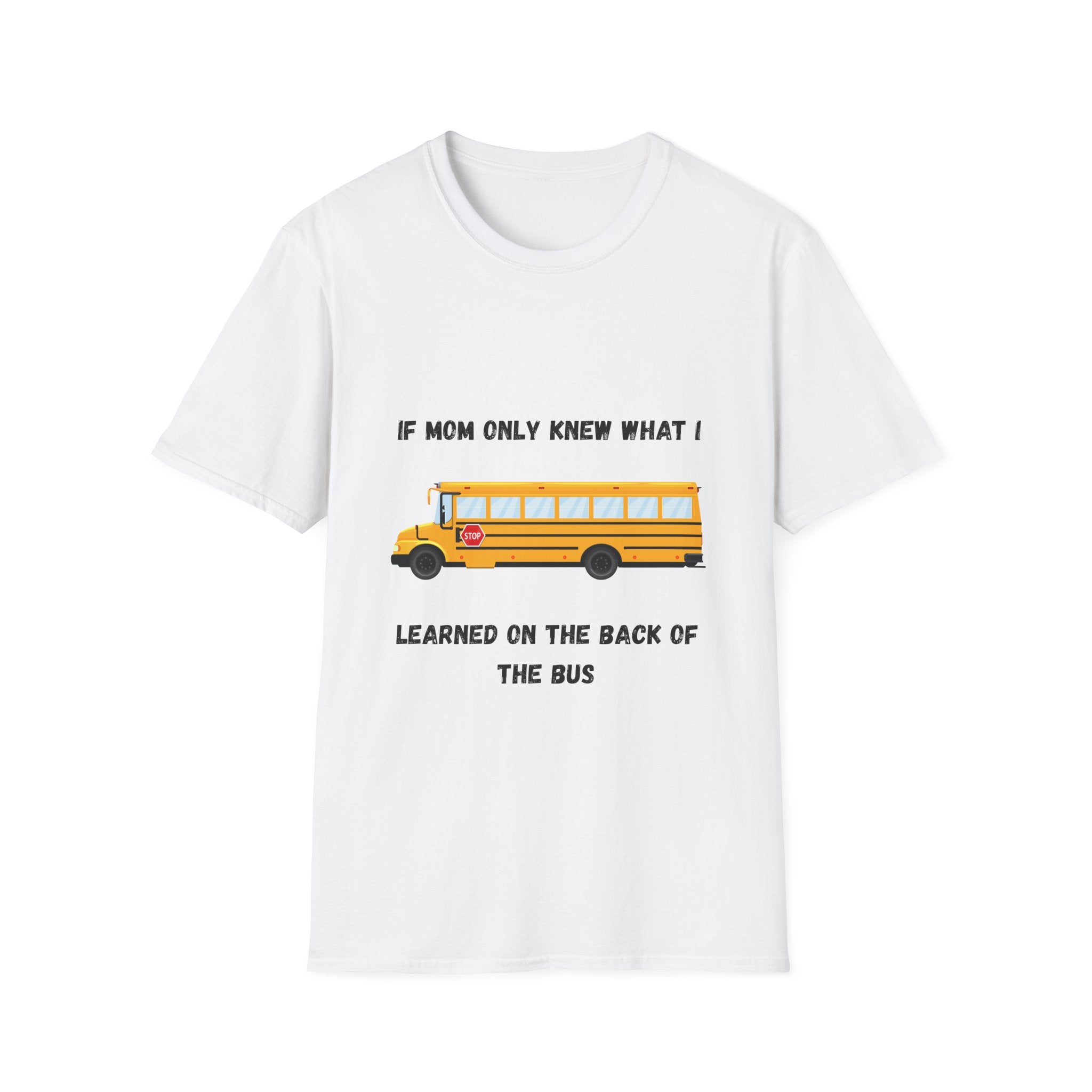 School Bus- If Mom Only Knew