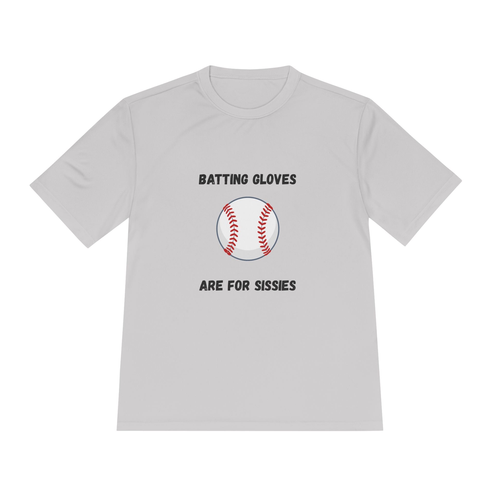 Batting Gloves Are For Sissies