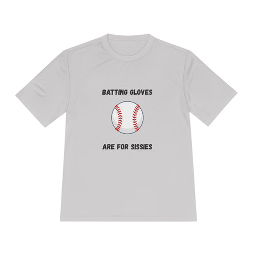 Batting Gloves Are For Sissies