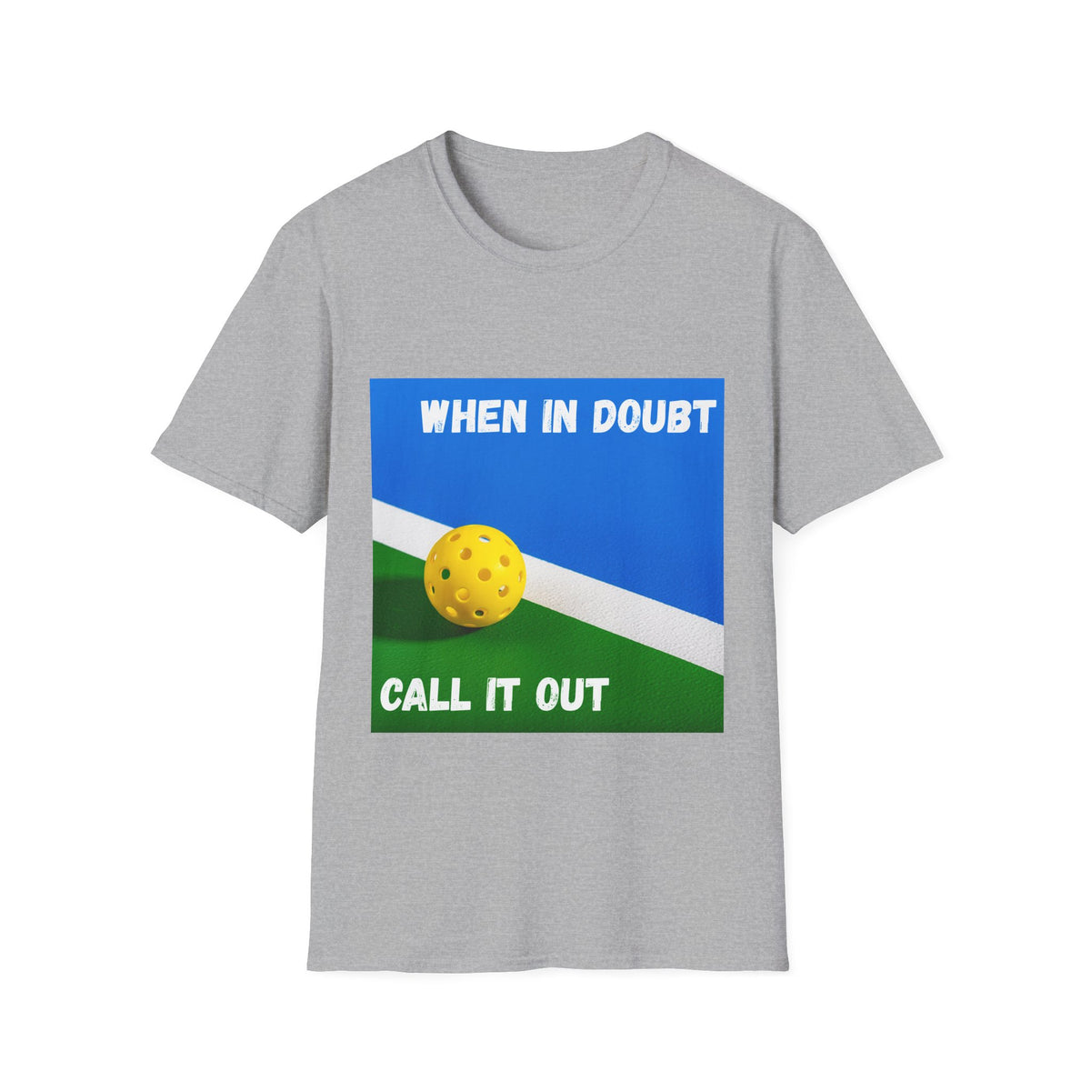 When in Doubt, Call it Out- Pickleball