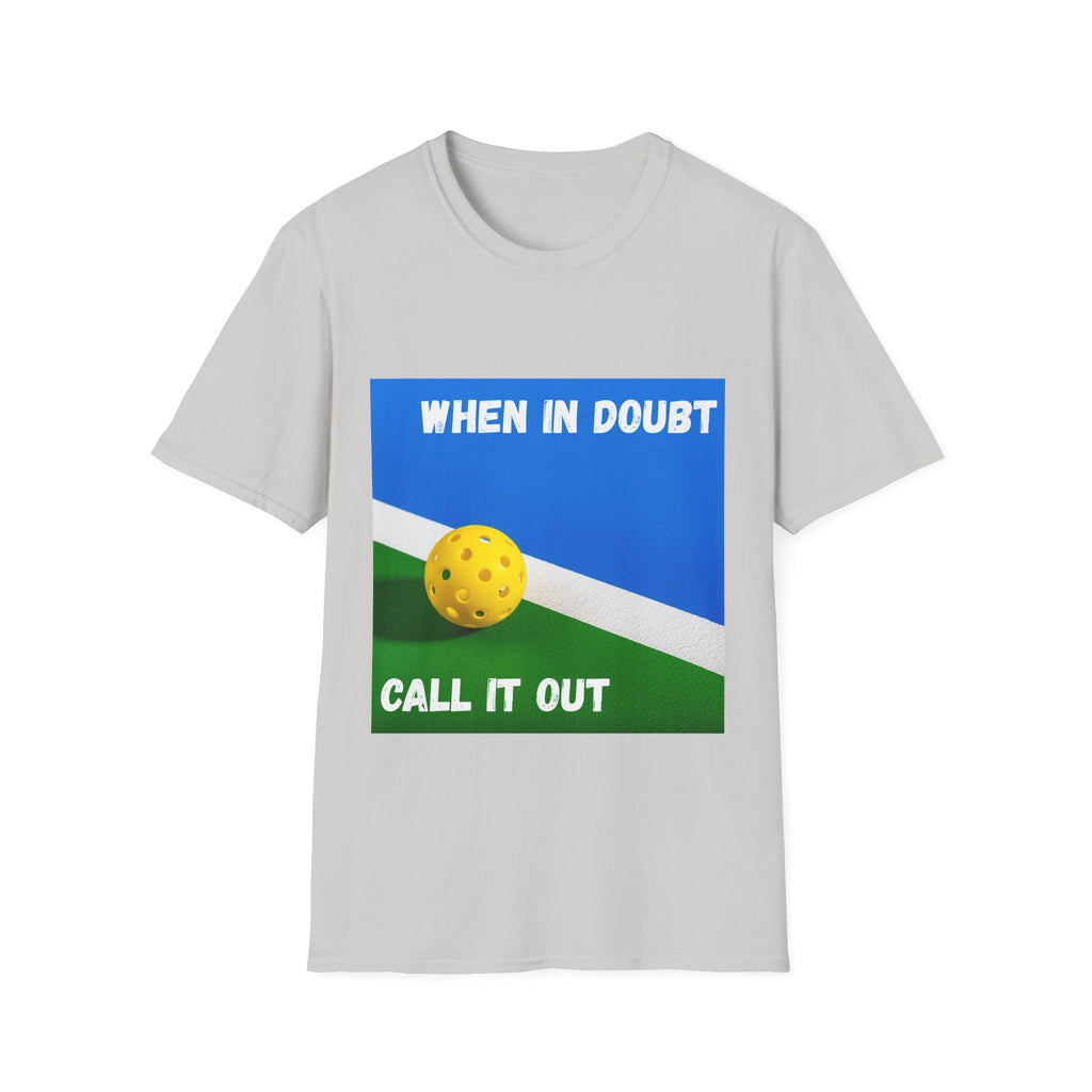 When in Doubt, Call it Out- Pickleball