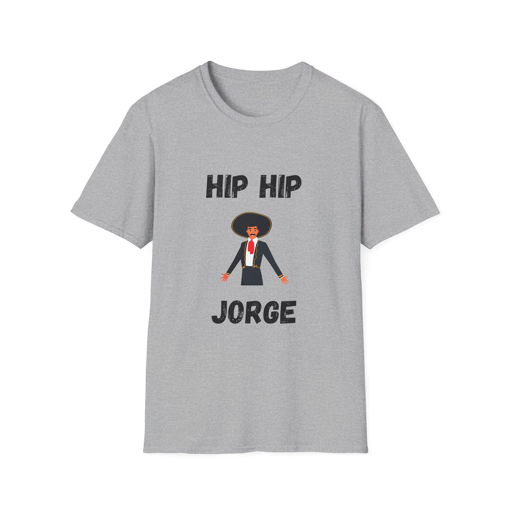 Hip Hip Jorge T-Shirt