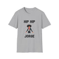 Hip Hip Jorge T-Shirt