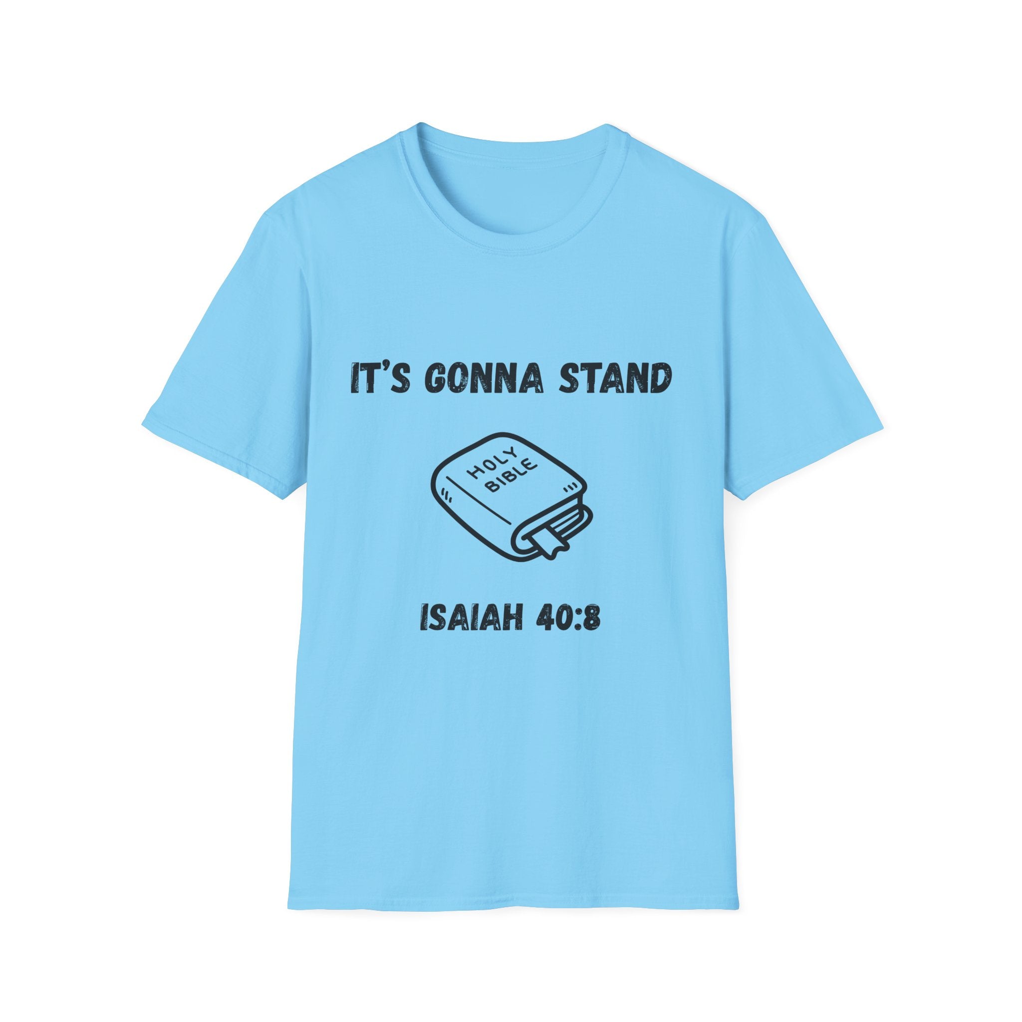 It's Gonna Stand- Bible