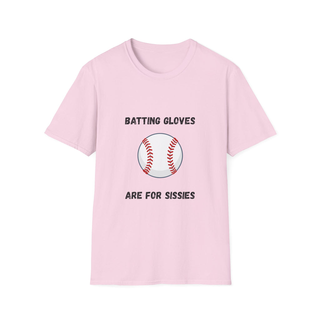 Batting Gloves Are For Sissies