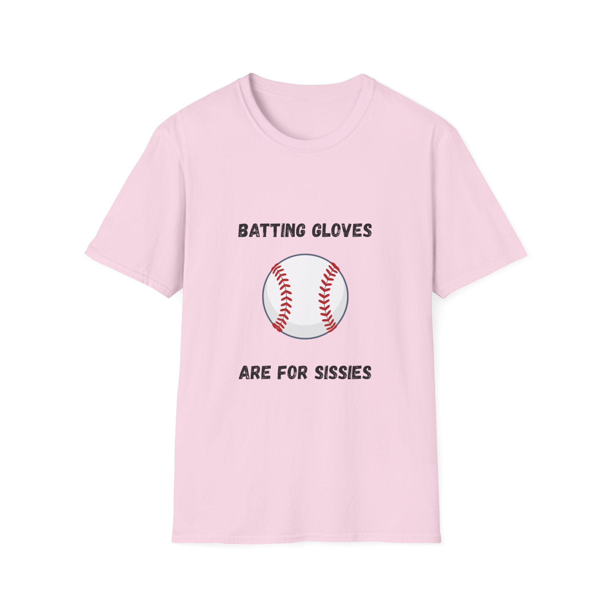 Batting Gloves Are For Sissies