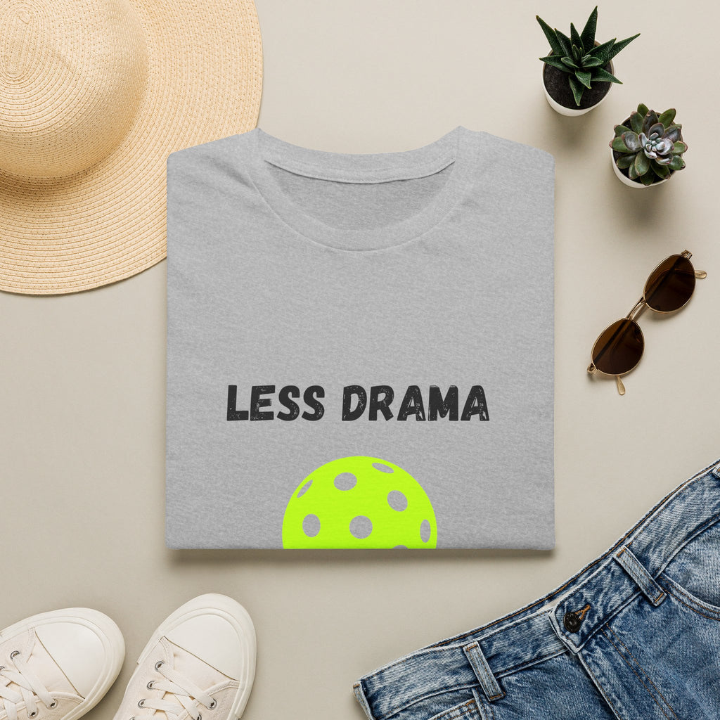 Less Drama, More Lobs- Pickleball