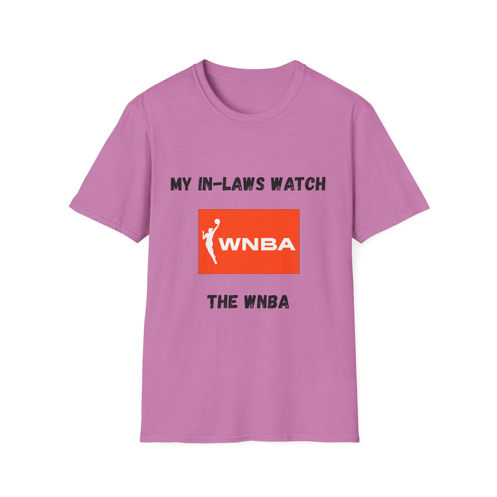 My In-Laws Watch WNBA T-Shirt