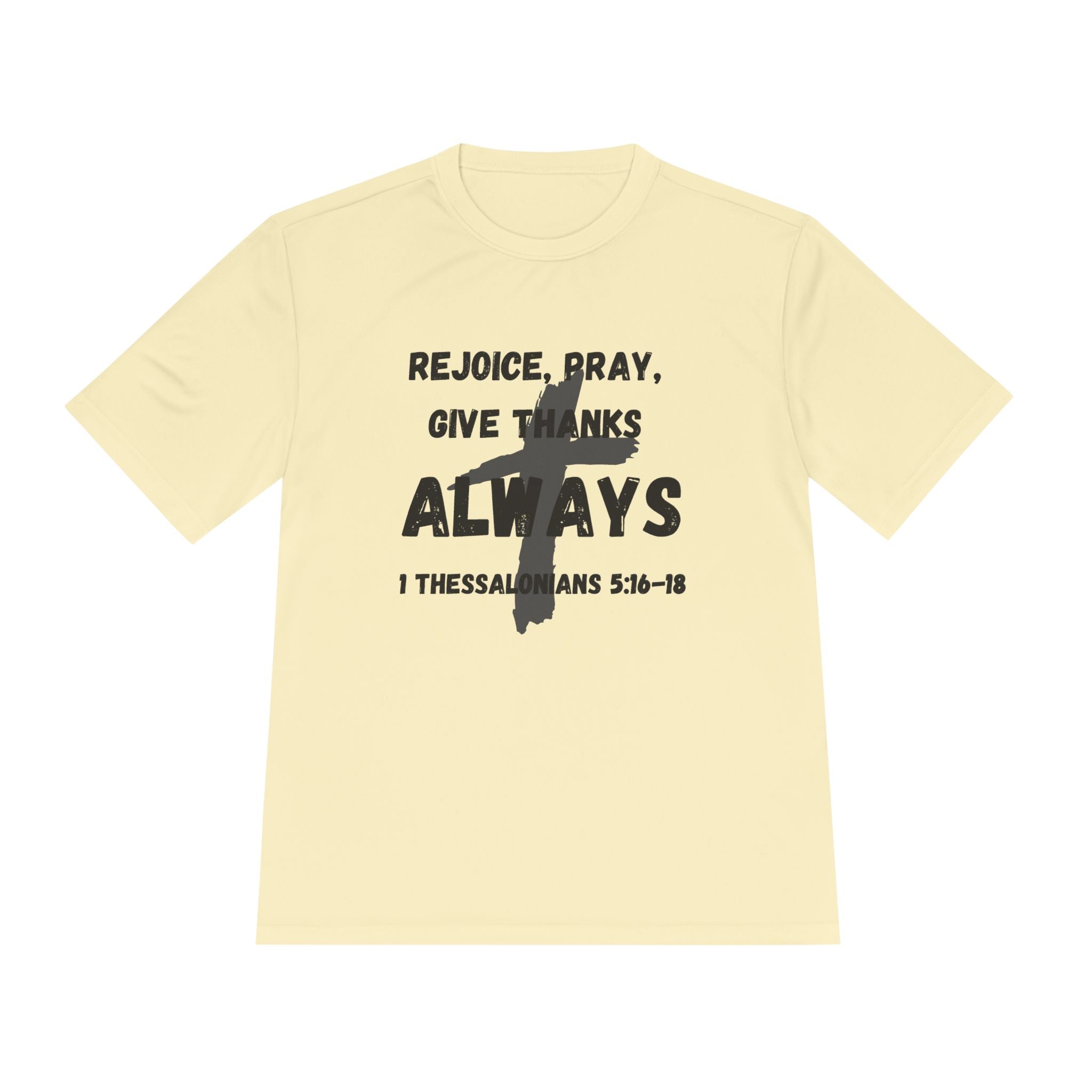 Rejoice, Pray, Give Thanks- Always