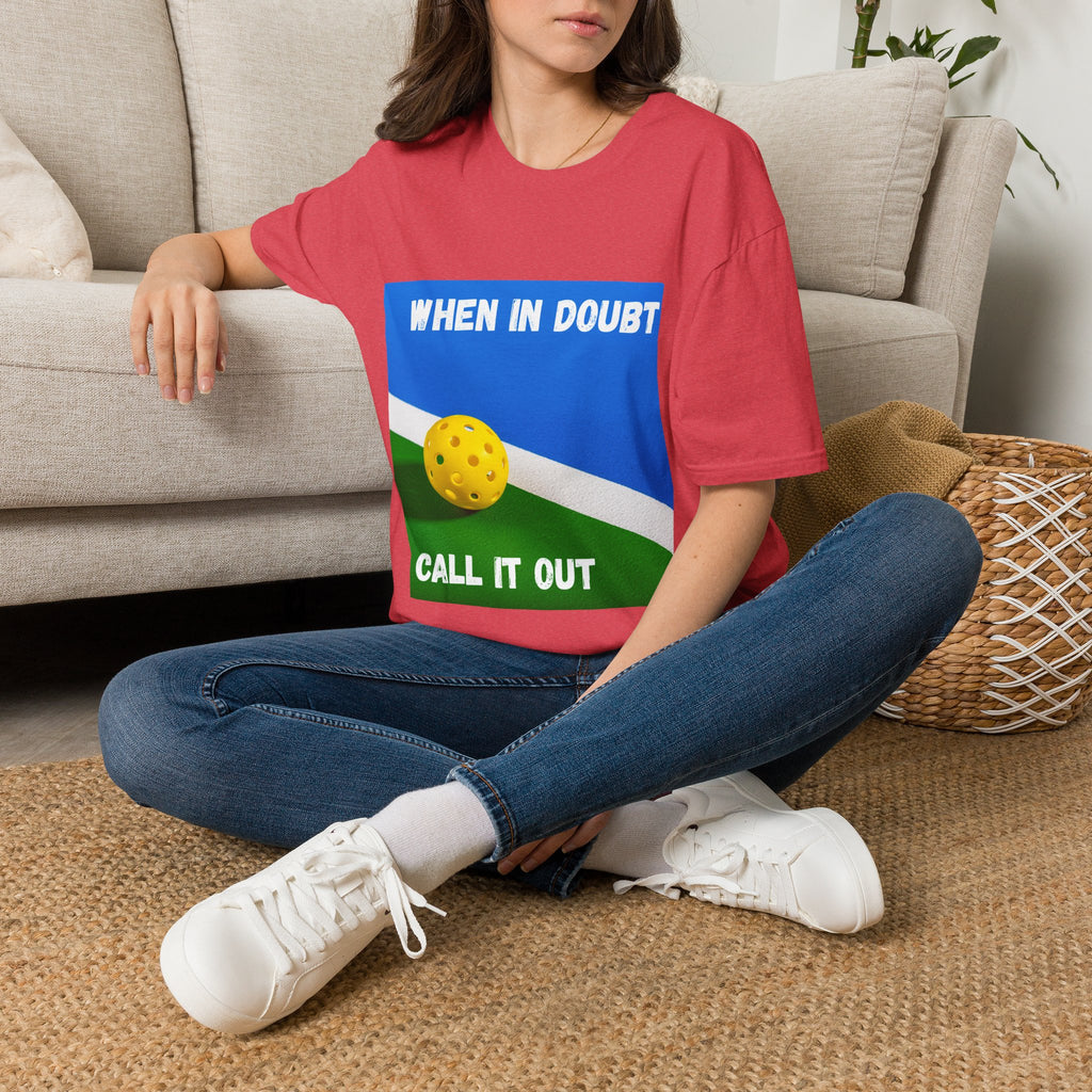 When in Doubt, Call it Out- Pickleball