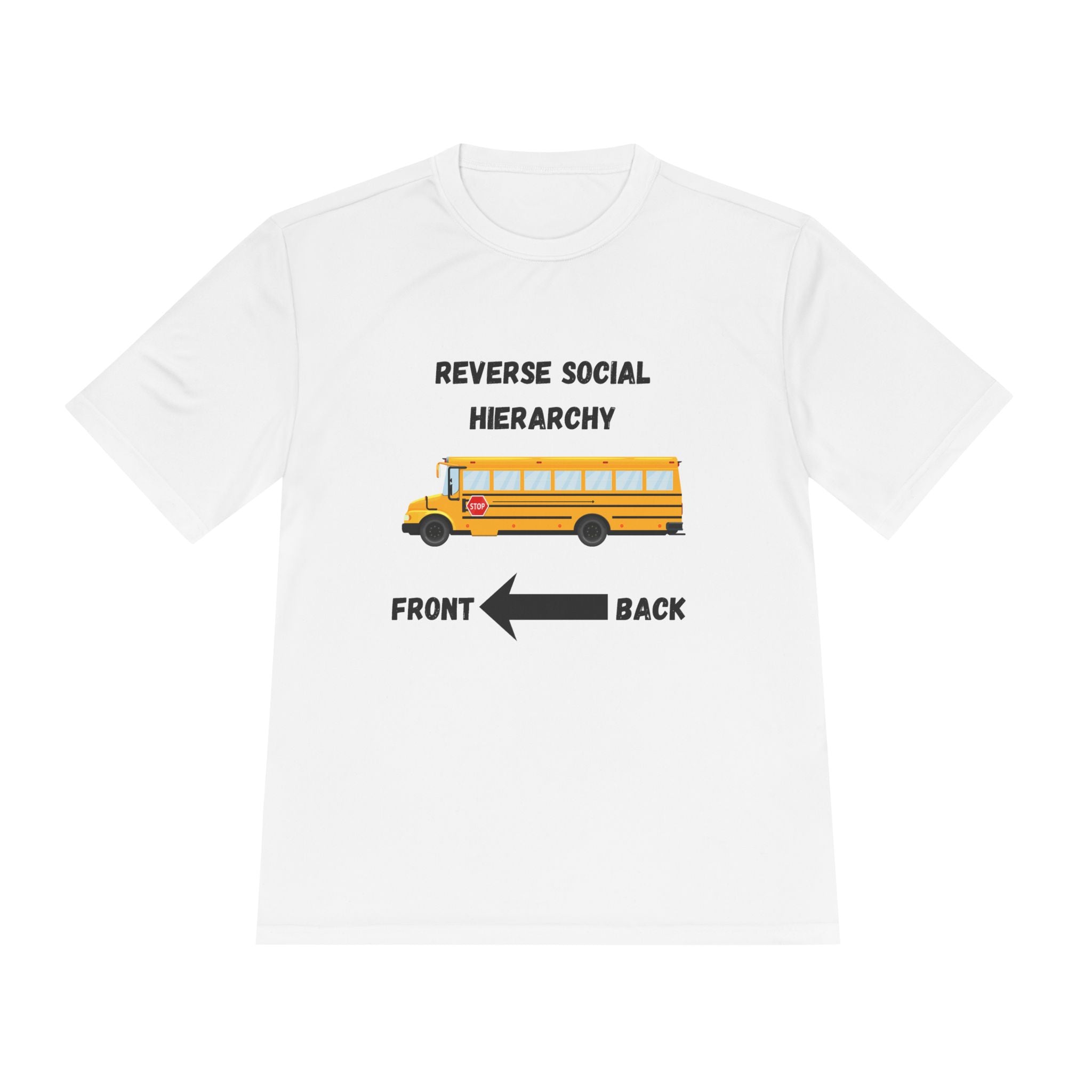 School Bus- Reverse Social Hierarchy
