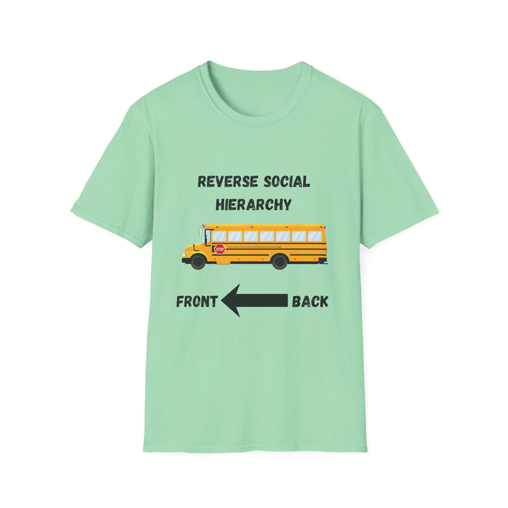 School Bus- Reverse Social Hierarchy