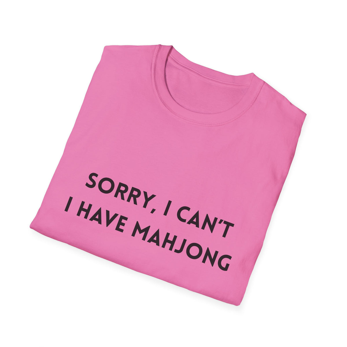 Sorry, I Can't. I Have Mahjong T-Shirt