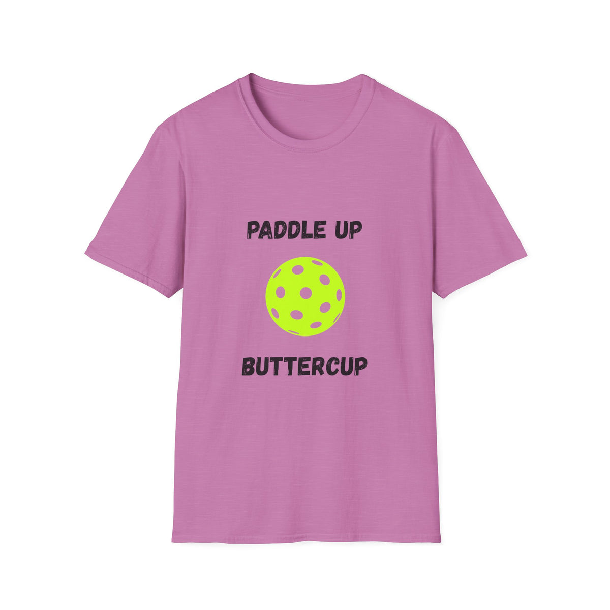 Paddle Up Buttercup- Pickleball