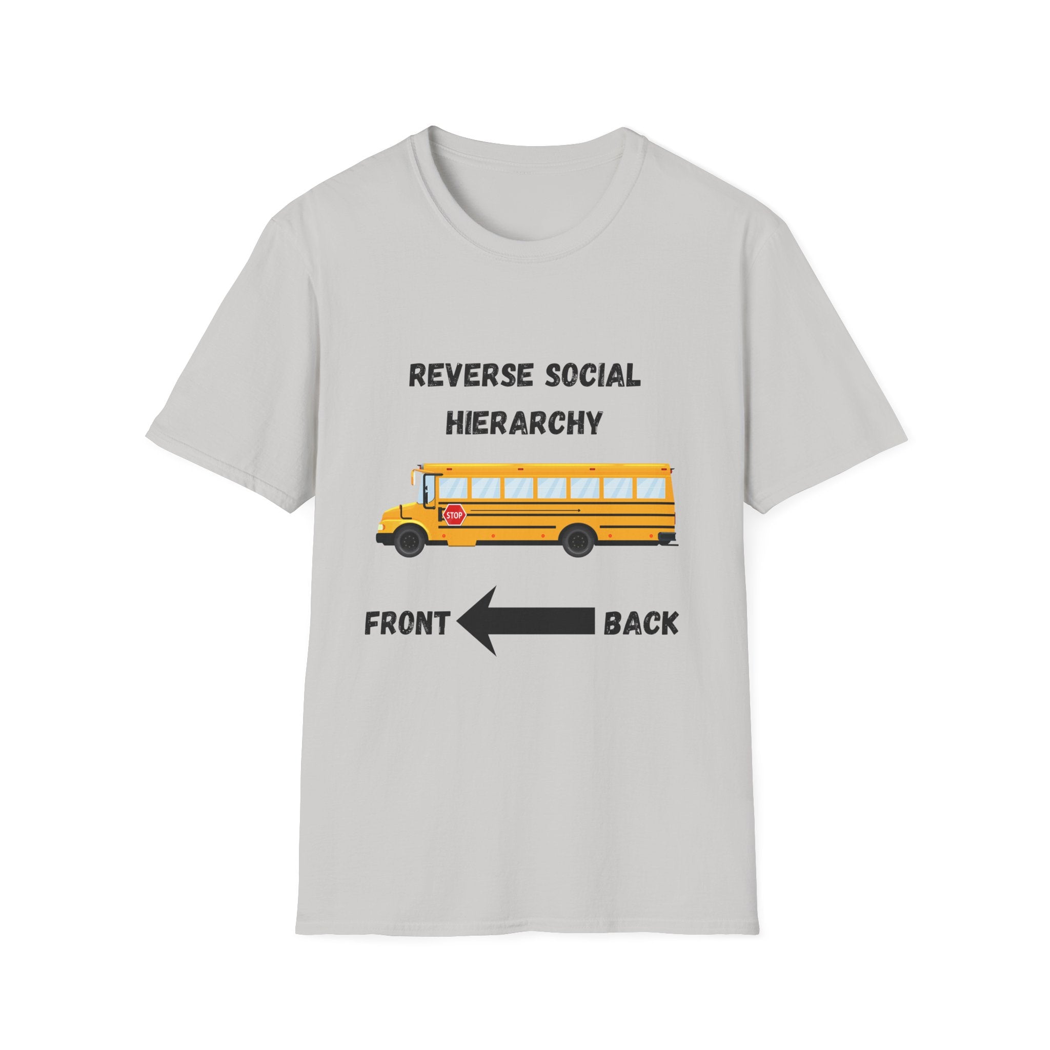School Bus- Reverse Social Hierarchy