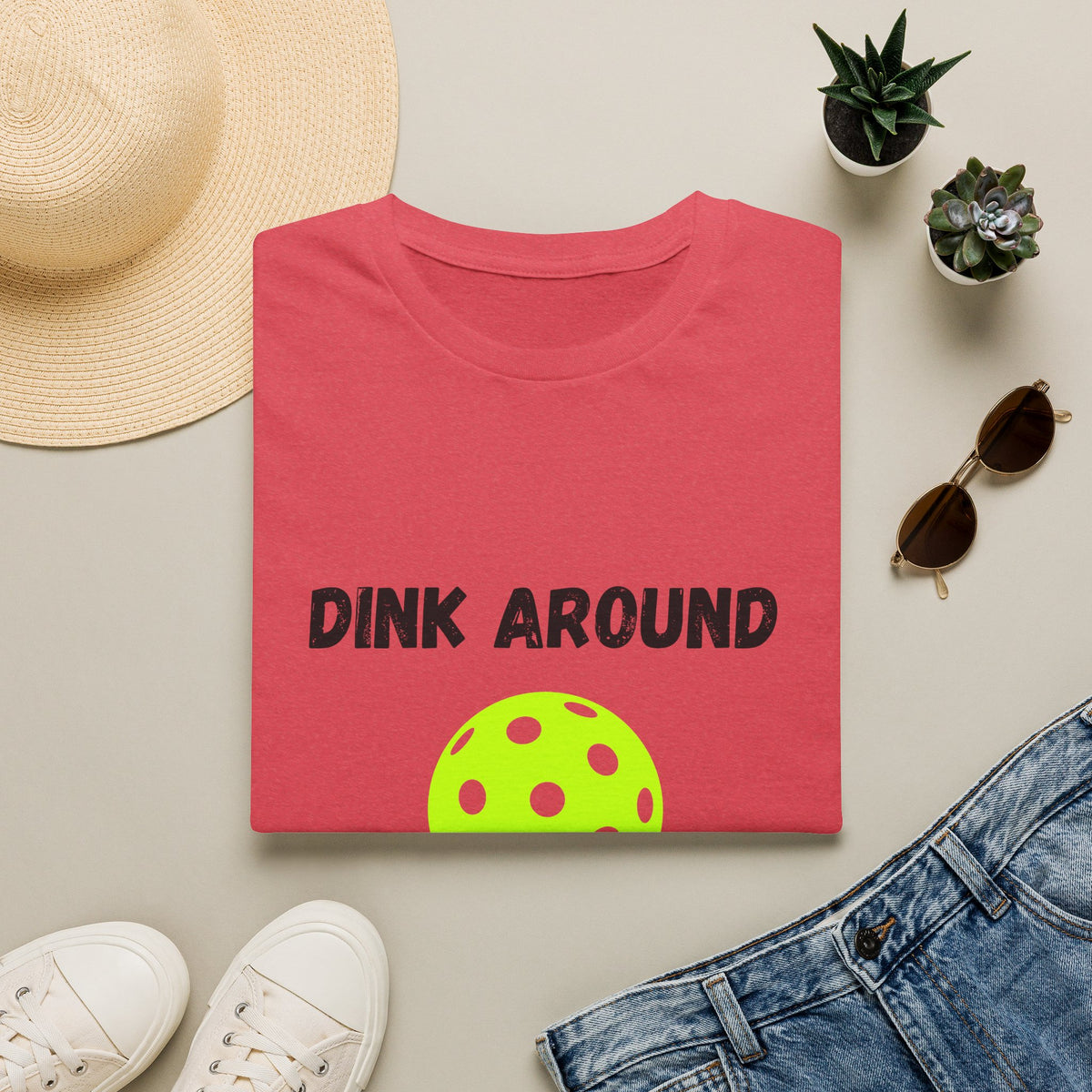 Dink Around & Find Out- Pickleball