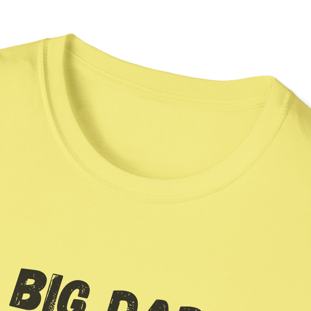 Big Dad Energy T-Shirt
