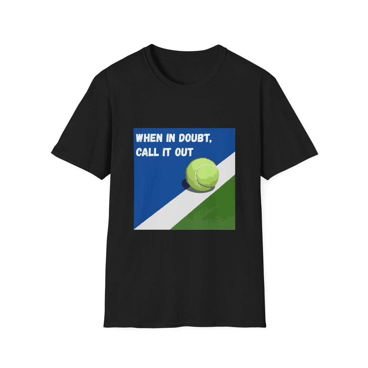 When in Doubt, Call it Out- Tennis