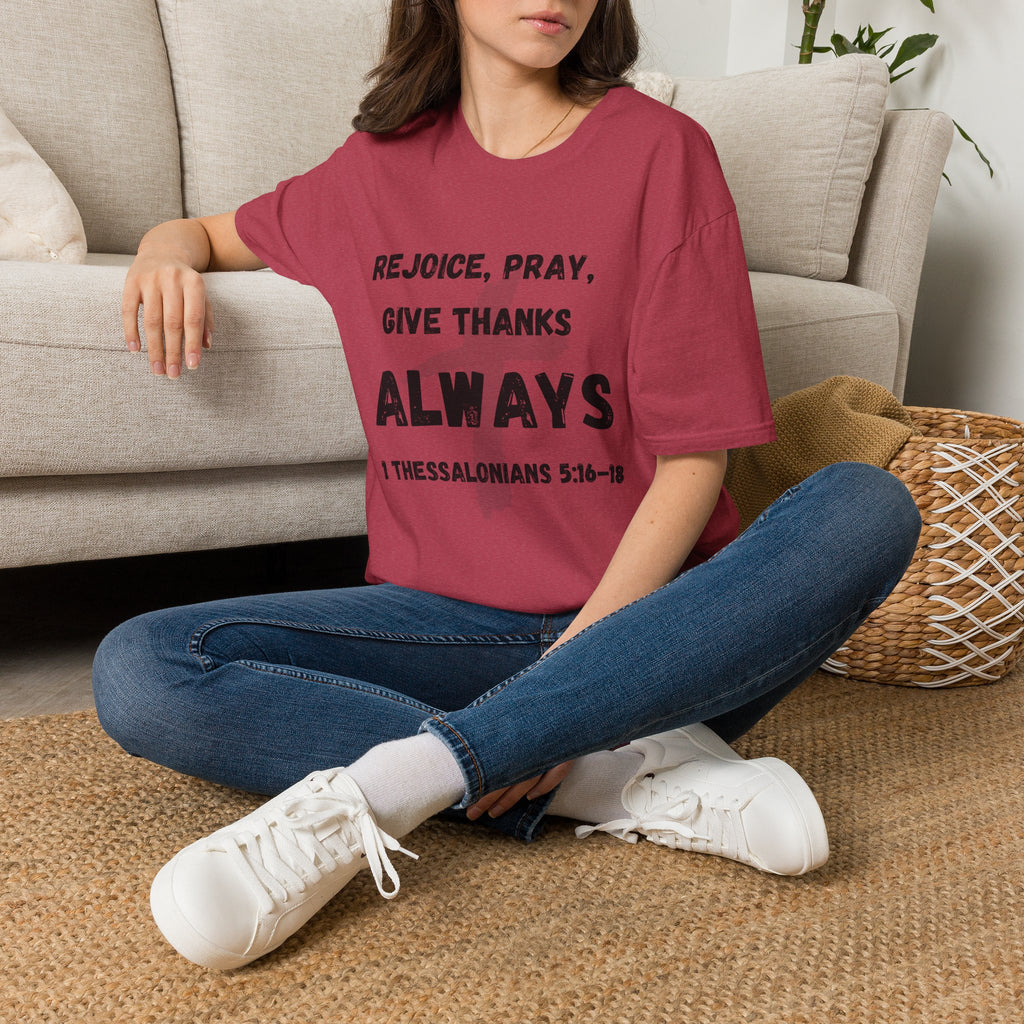 Rejoice, Pray, Give Thanks- Always