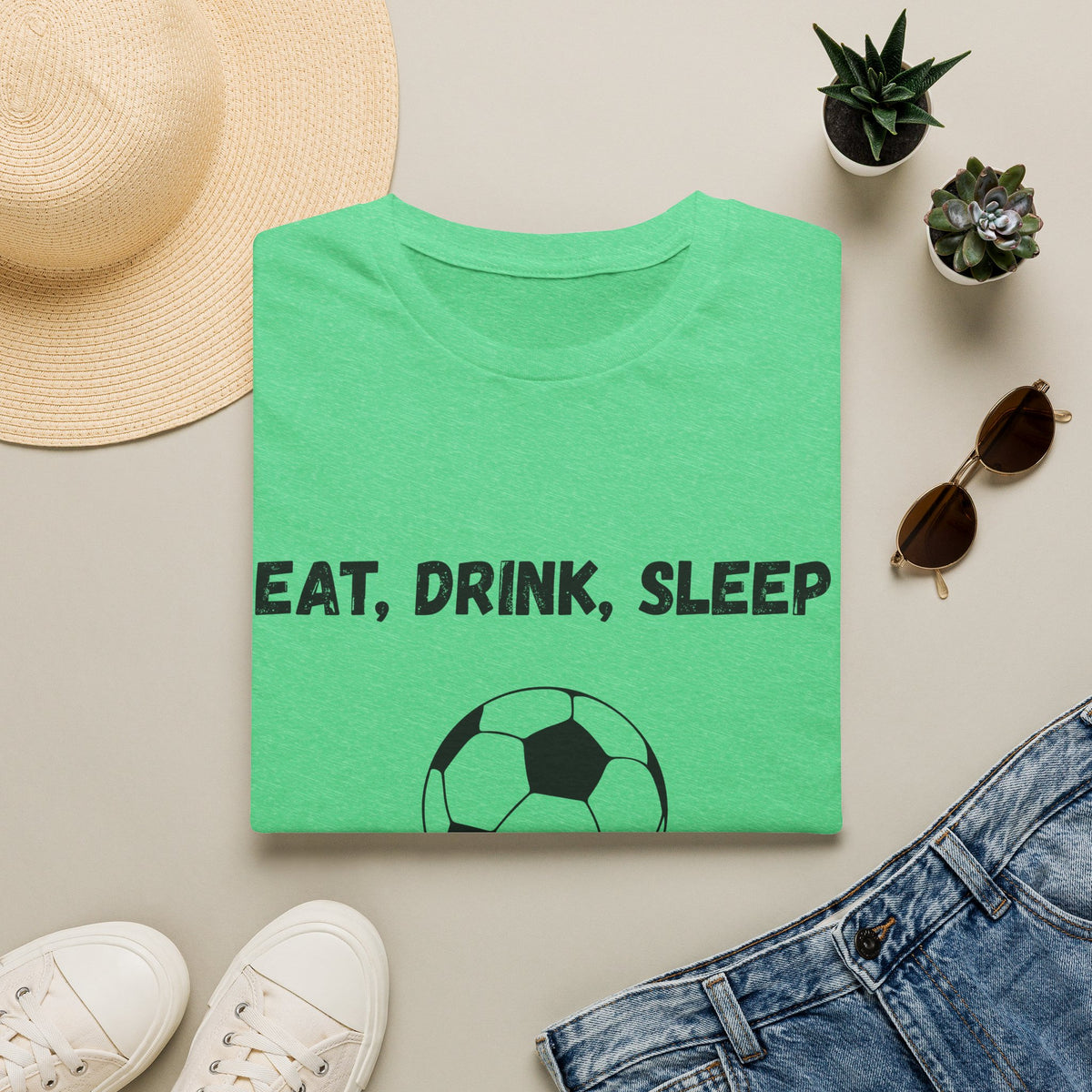Eat, Drink, Sleep Play Soccer T-Shirt
