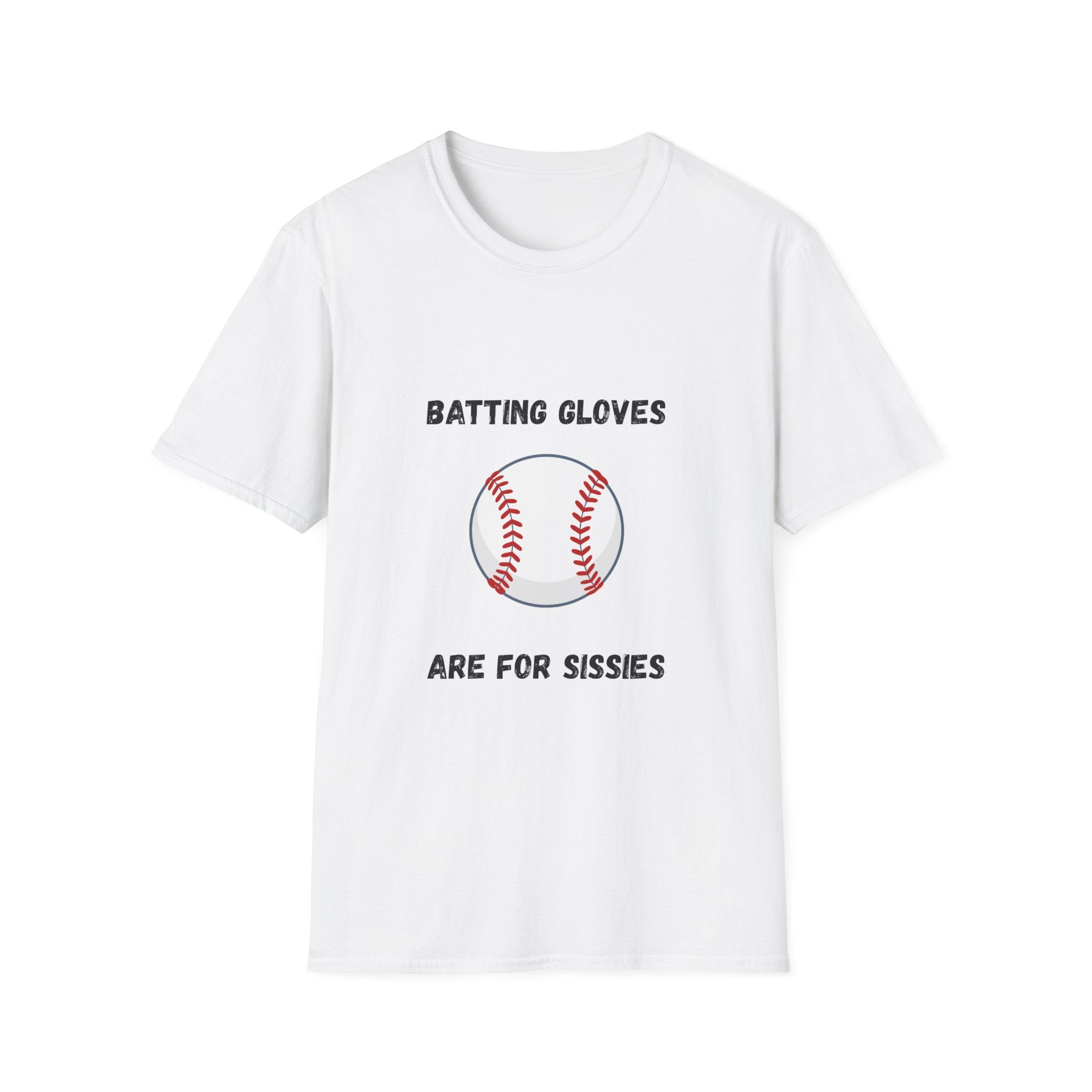 Batting Gloves Are For Sissies