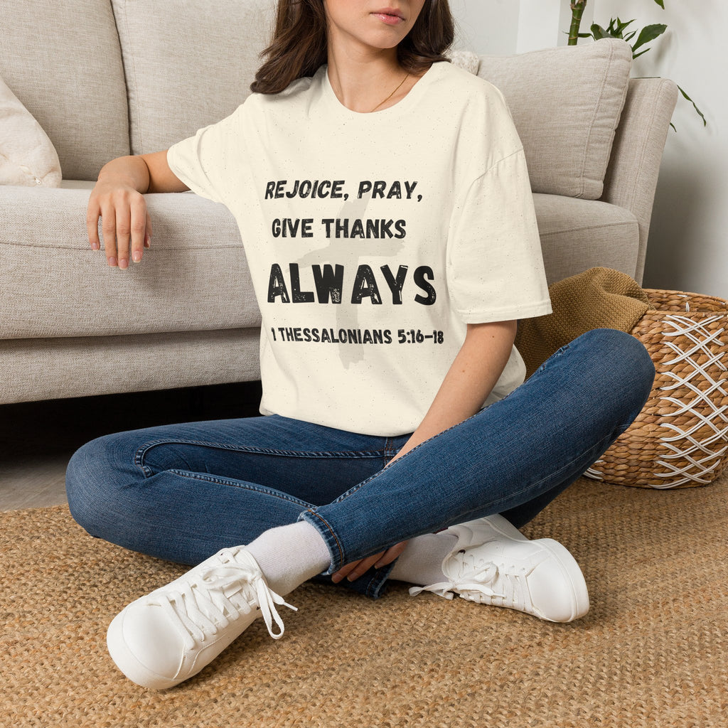 Rejoice, Pray, Give Thanks- Always