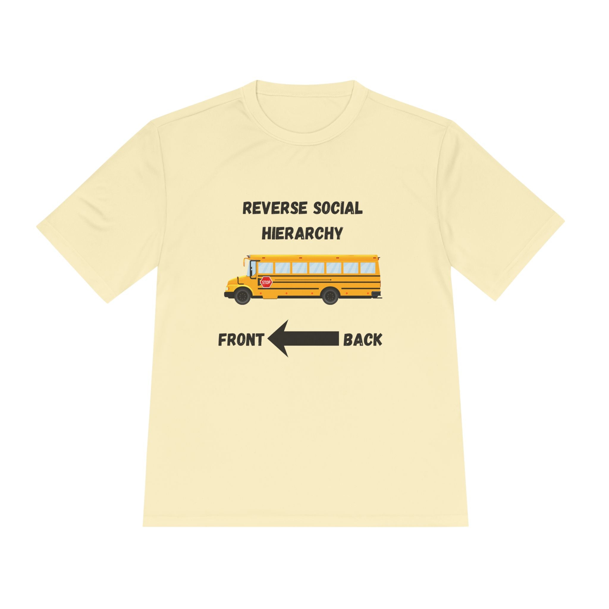 School Bus- Reverse Social Hierarchy